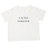 Example tee: 'c is for cameron'