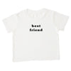 'best friend' Tee / Onesie