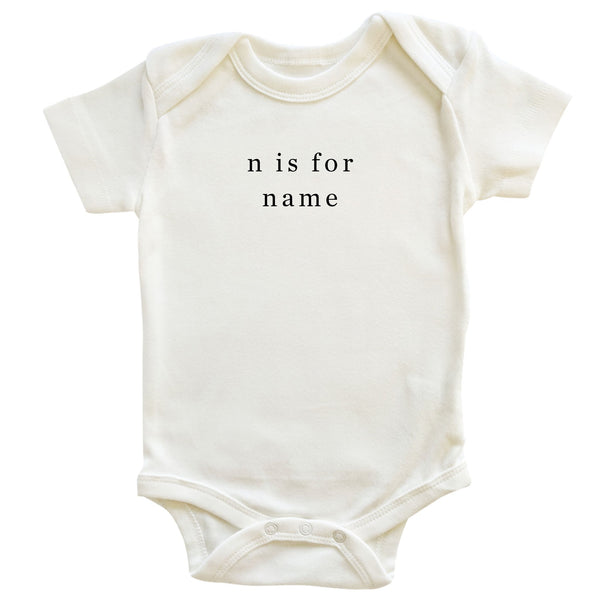 'N is for Name' Tee / Onesie